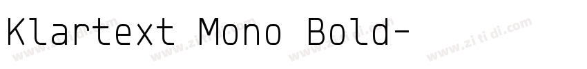 Klartext Mono Bold字体转换 Klartext Mono Bold字体转换